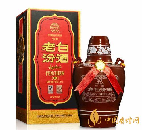 老白汾酒53度清香型10年多少錢(qián) 53°汾酒10年怎么樣